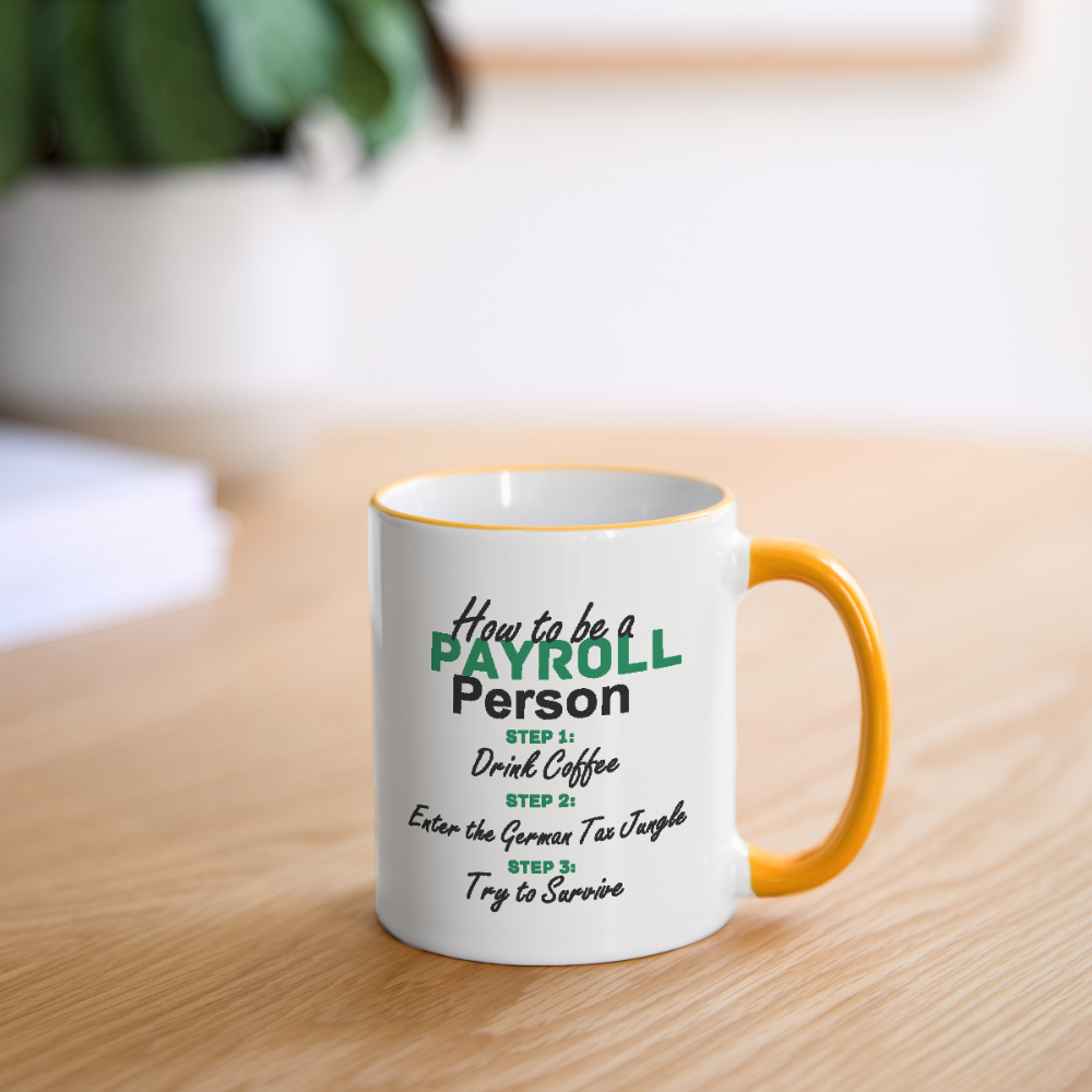 Tasse zweifarbig - How to be a Payroll Person - Weiß/Gelb