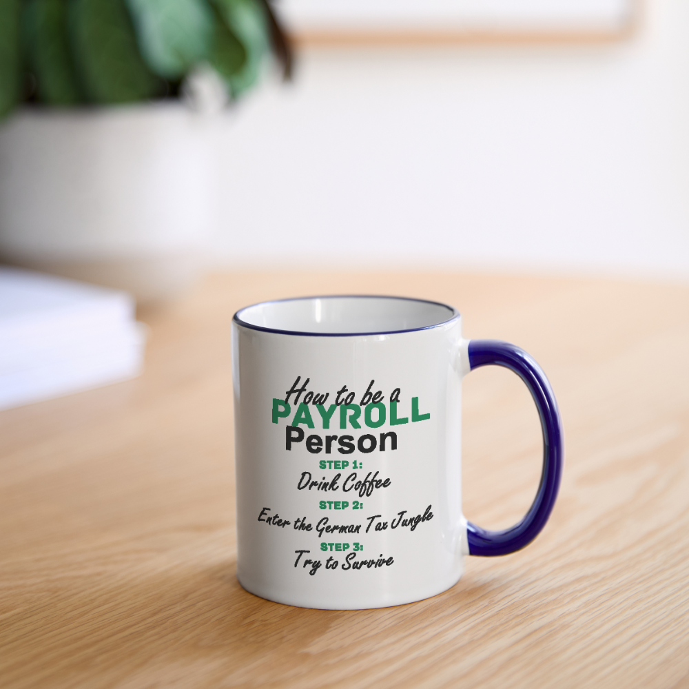 Tasse zweifarbig - How to be a Payroll Person - Weiß/Kobaltblau