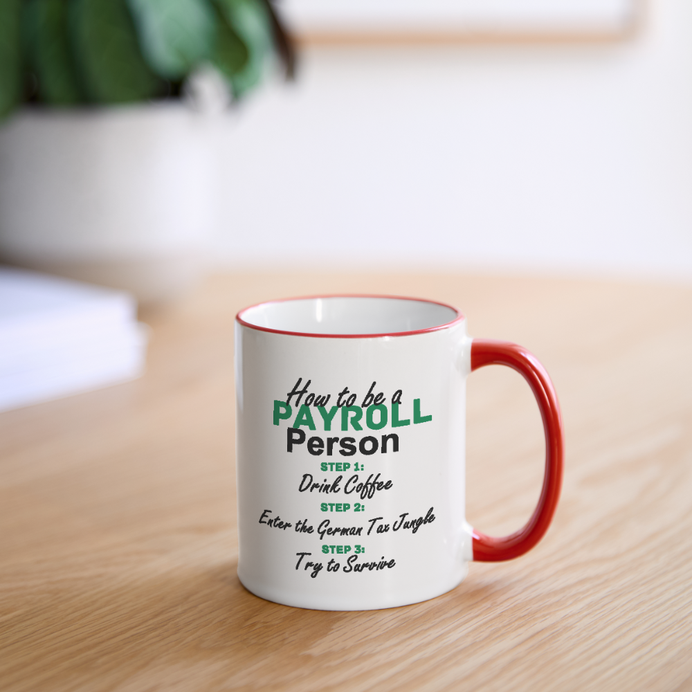 Tasse zweifarbig - How to be a Payroll Person - Weiß/Rot